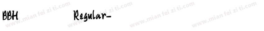 BBH包边号 Regular字体转换